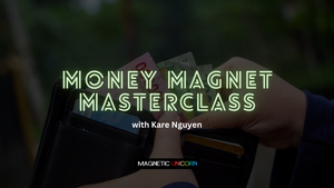 Money Magnet Masterclass (Digital file)